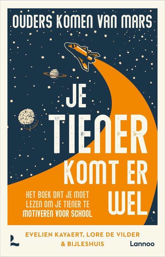 Productafbeelding: Ouders komen van Mars: je tiener komt er wel
